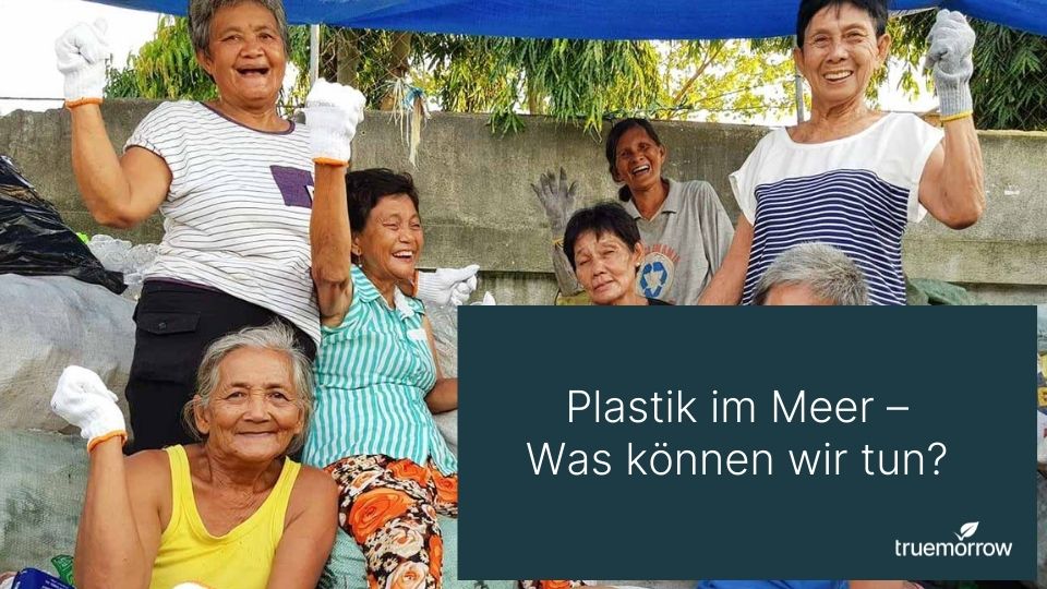 Plastik im Meer – Was können wir tun?